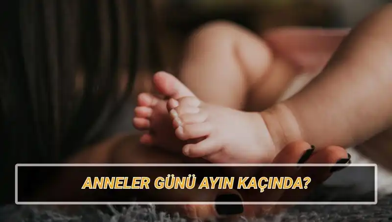 2025'te Anneler Günü Ne Zaman? Geleneklerin Derin Tarihçesi