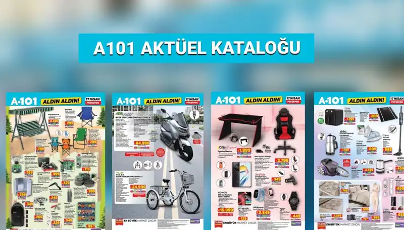 A101'in 17-24 Nisan Aktüel Kataloğu: İhtiyaçlarınızı Karşılayacak Ürünler Burada!