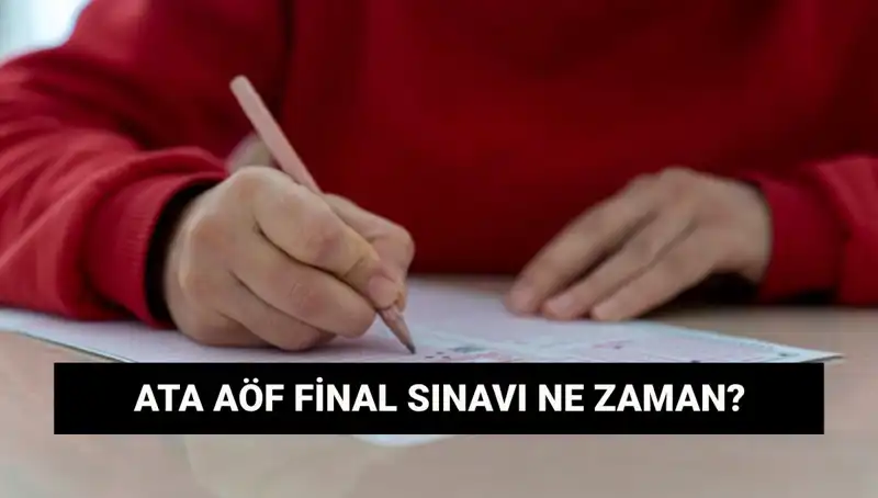 ATA AÖF 2023 Final Sınavları: Sınav Yerleri ve Tarihleri Açıklandı