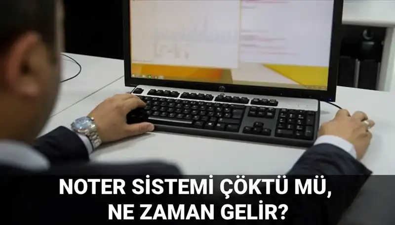 Noter Sistemi Çöktü mü? Erişim Sorunu Ne Zaman Çözülecek?