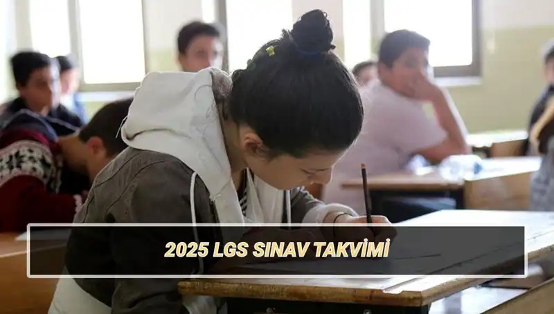 LGS 2025 Sınav Tarihi ve Taban Puanları Hakkında Tüm Detaylar
