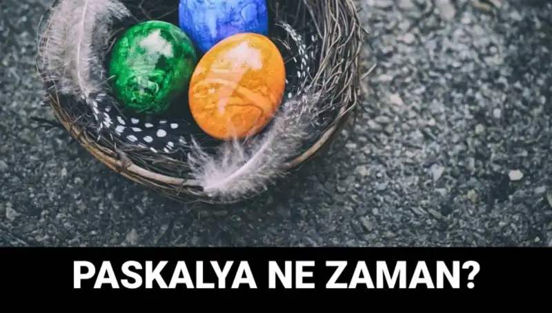 Paskalya Bayramı 2025’te Ne Zaman Kutlanacak? Merak Edilen Detaylar