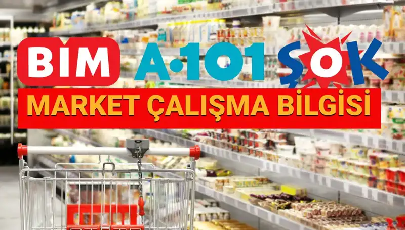 Bayramda Marketler Açık mı? A101, BİM, ŞOK Durumları Nedir?