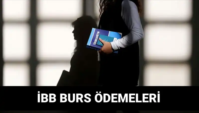 İBB Bursu İkinci Taksit Ödemeleri Ne Zaman Yapılacak?