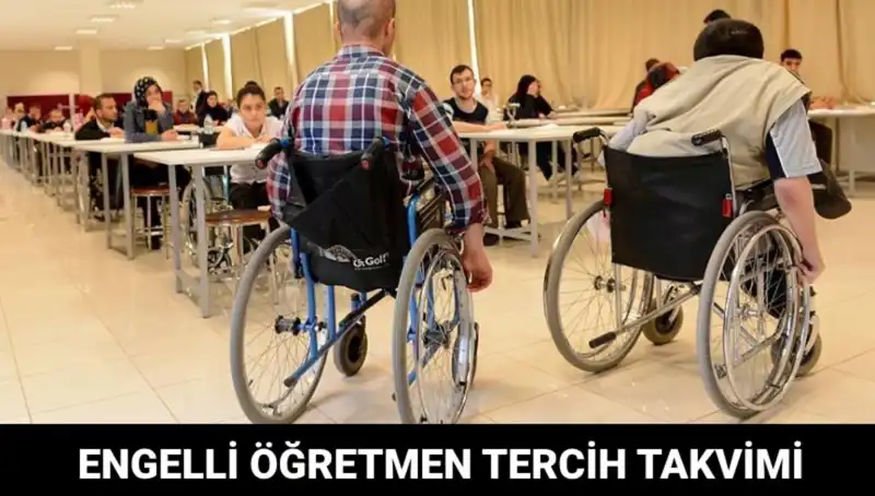 Engelli Öğretmen Yerleştirme Tercihleri Ne Zaman Başlayacak?