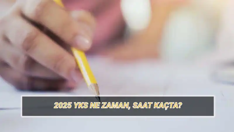 YKS 2025: Sınav Tarihleri ve Giriş Belgeleri Hakkında Bilmeniz Gerekenler